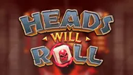 Heads Will Roll