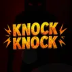 Knock Knock