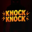 Knock Knock