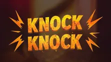 Knock Knock